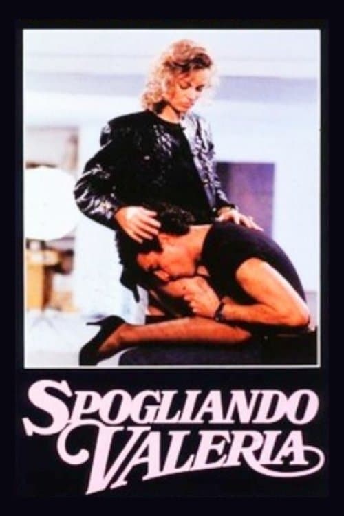 Spogliando Valeria (1989) poster