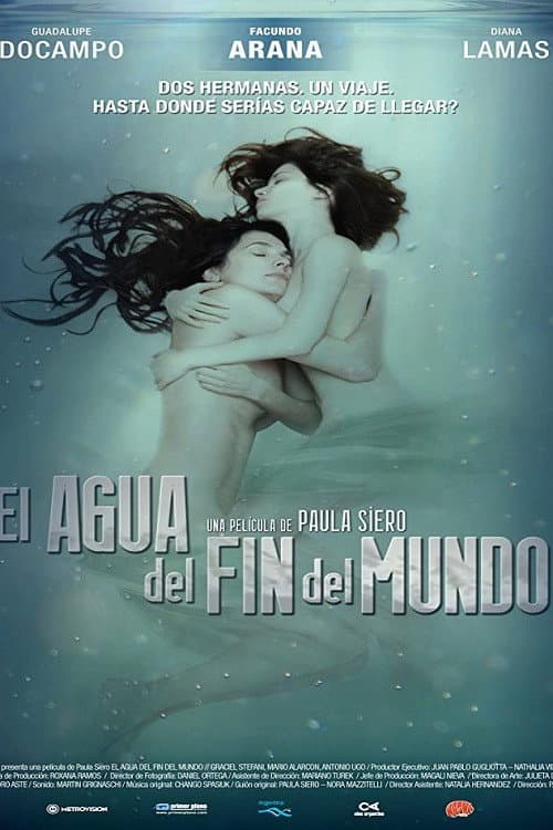 El agua del fin del mundo (2011) poster