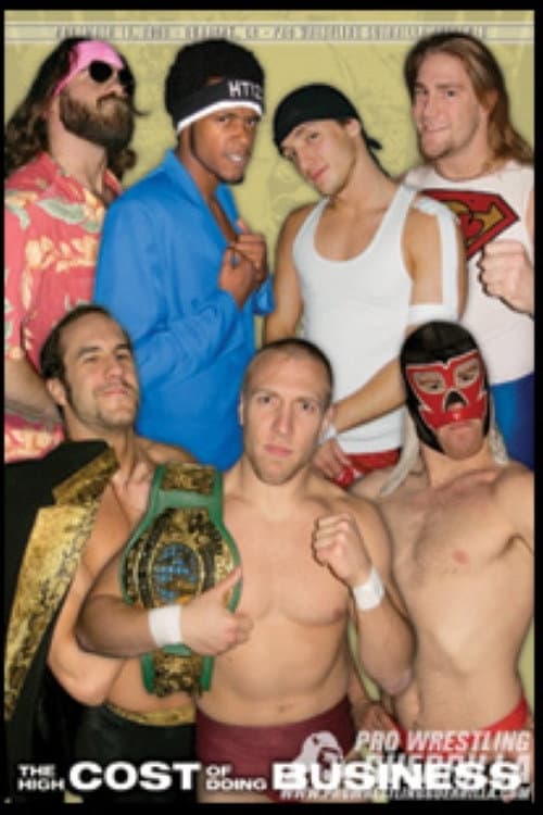 PWG: The High Cost of Doing Business (2007) poster