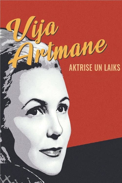 Aktrise un laiks. Vija Artmane (2019) poster