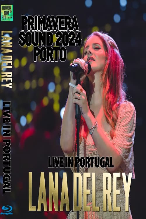 Lana Del Rey: live at Primavera Sound Porto (2024) poster