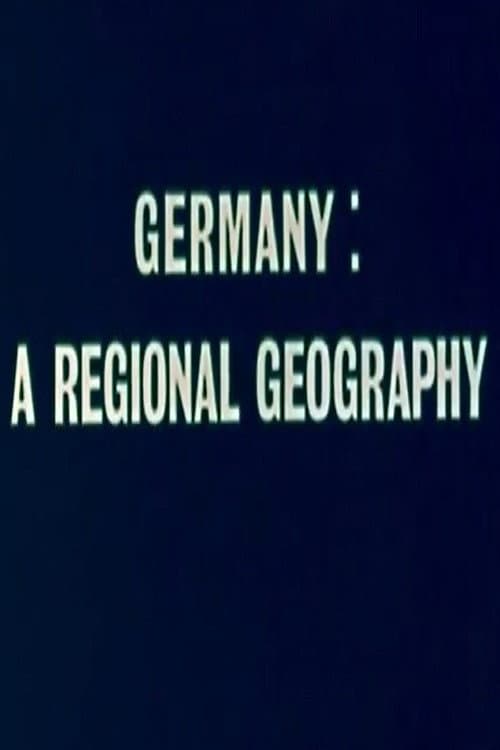 Germany: A Regional Geography (1964) poster
