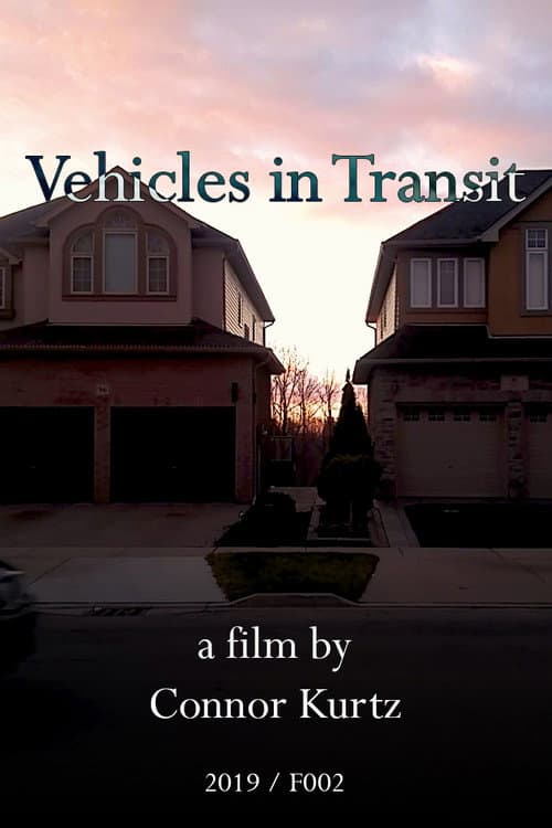 Vehicles in Transit (2019) poster