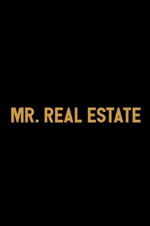 Mr. Real Estate (2018) poster