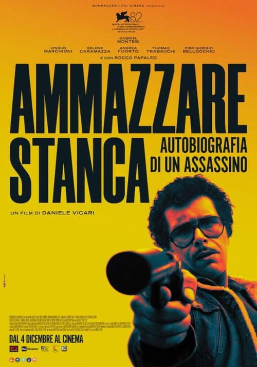 Ammazzare stanca (2025) poster
