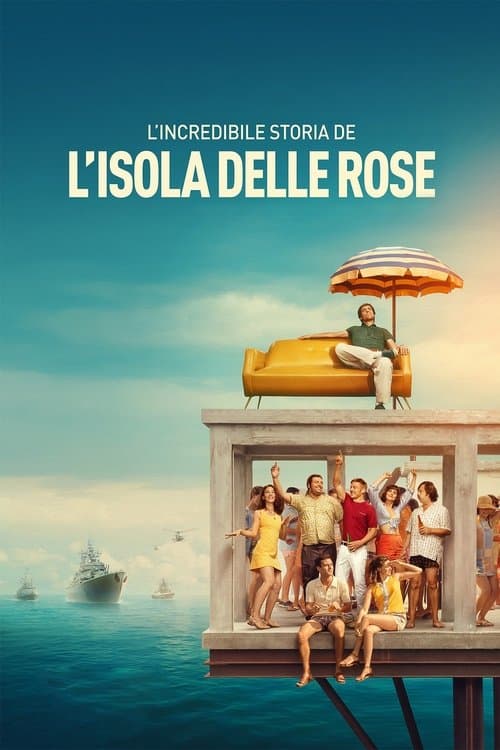 L'incredibile storia dell'Isola delle Rose (2020) poster