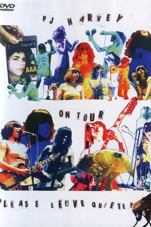 PJ Harvey on Tour: Please Leave Quietly (2006) poster