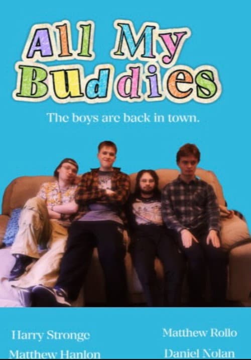 All My Buddies (2025) poster