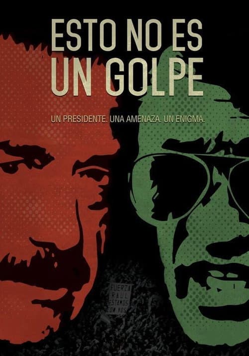 Esto no es un golpe (2018) poster