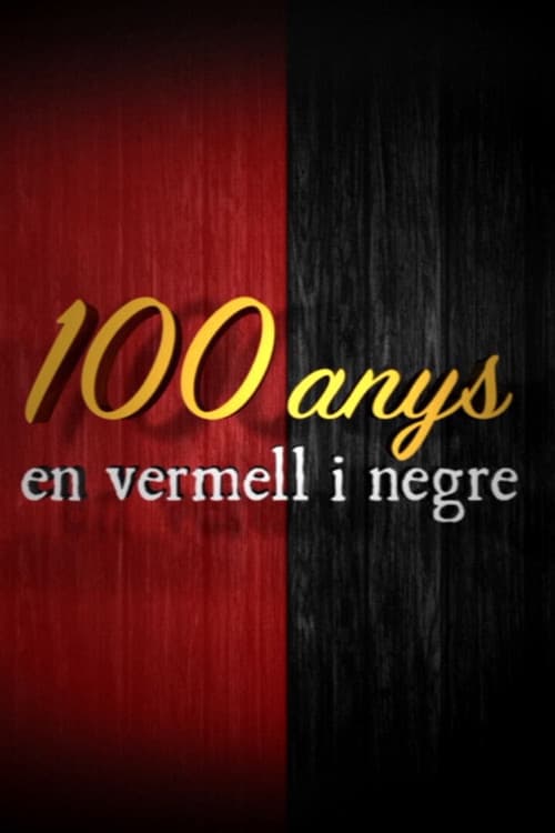 Cien Años en Rojo y Negro (2016) poster