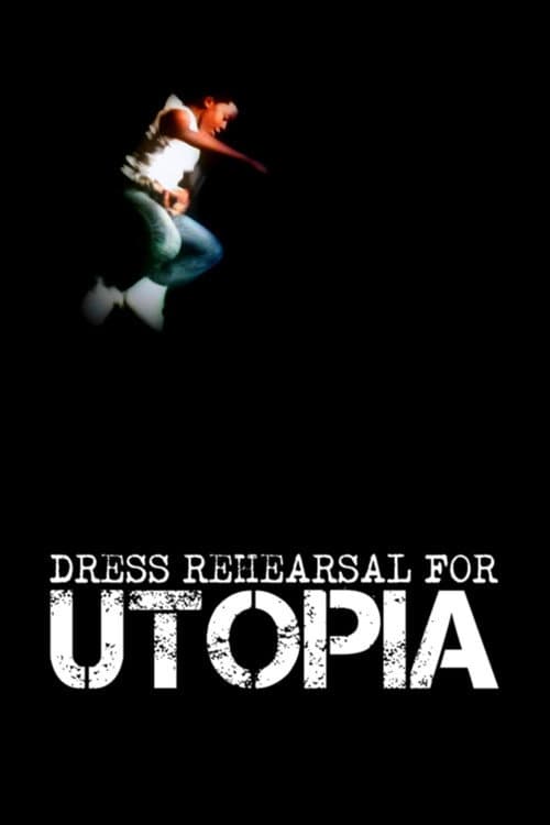 Ensayo final para Utopía (2012) poster