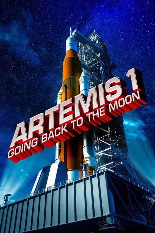 Artemis 1: Going Back to the Moon (2022) poster