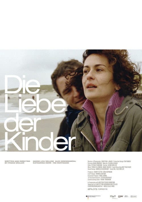 Die Liebe der Kinder (2010) poster