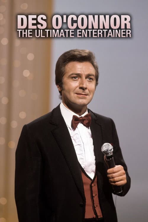Des O'Connor: The Ultimate Entertainer (2020) poster