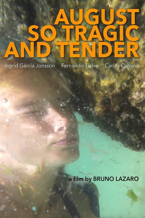 August so Tragic and Tender (2025) poster