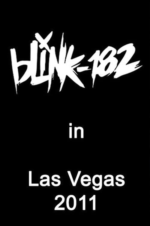 blink-182 Live in Las Vegas (2011) poster