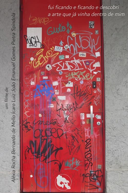 fui ficando e ficando e descobri a arte que já vinha dentro de mim (2024) poster