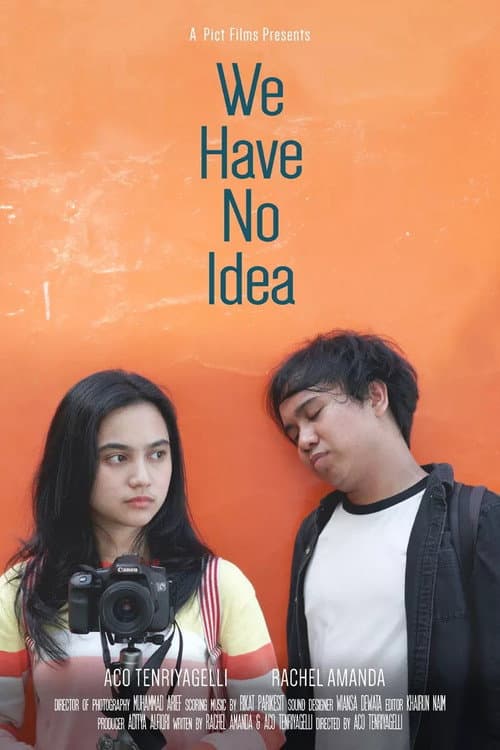 We Have No Idea (2018) poster