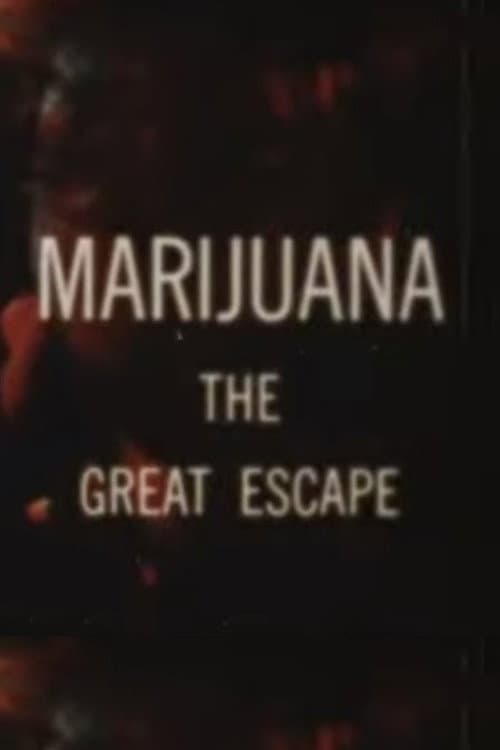 Marijuana The Great Escape (1968) poster