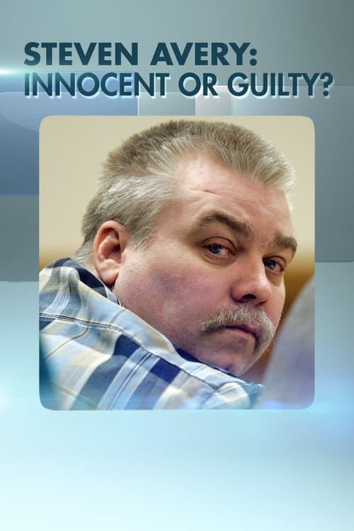 Steven Avery: Innocent or Guilty? (2016) poster