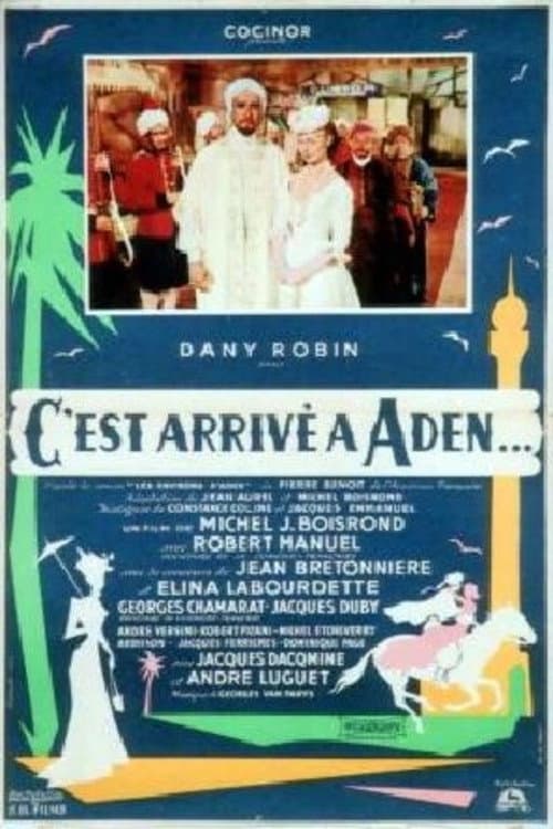 C'est arrivé à Aden... (1956) poster