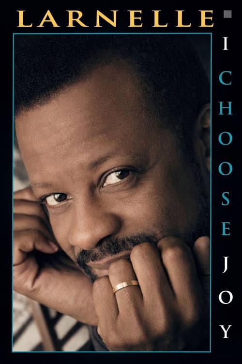 Larnelle Harris - I Choose Joy (1993) poster