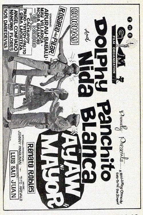 Ayaw ni Mayor (1967) poster