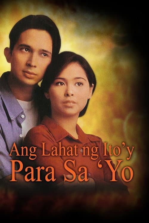 Ang Lahat ng Ito'y Para Sa'yo (1998) poster