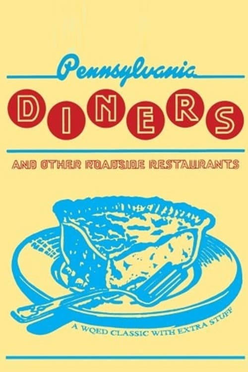 Pennsylvania Diners and Other Roadside Restaurants (1993) poster