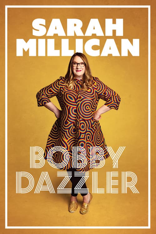 Sarah Millican: Bobby Dazzler (2023) poster