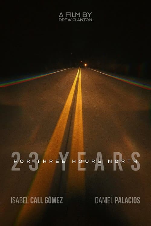 23 Years for Three Hours North (2022) poster