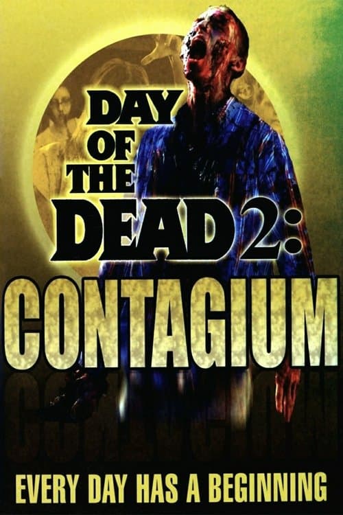 Day of the Dead 2: Contagium (2005) poster