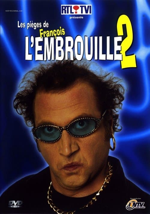 Les pièges de François l'Embrouille 2 (2004) poster