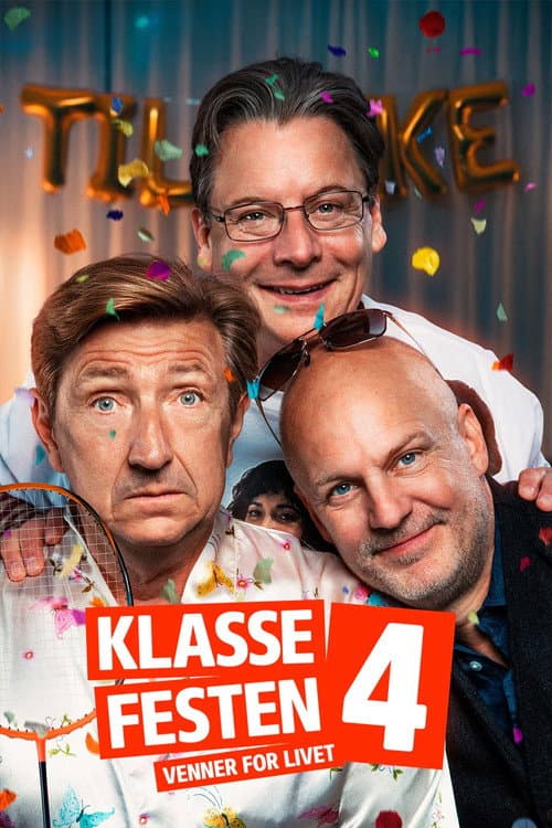 Klassefesten 4 - venner for livet (2026) poster