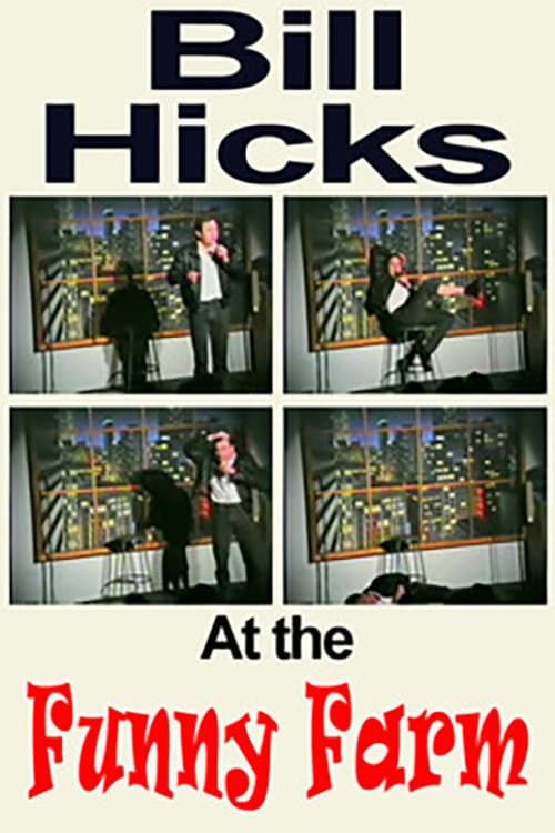 Bill Hicks: The Funny Farm (1990) poster