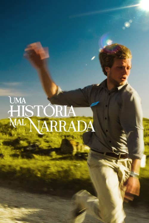 Uma História Mal Narrada (2025) poster