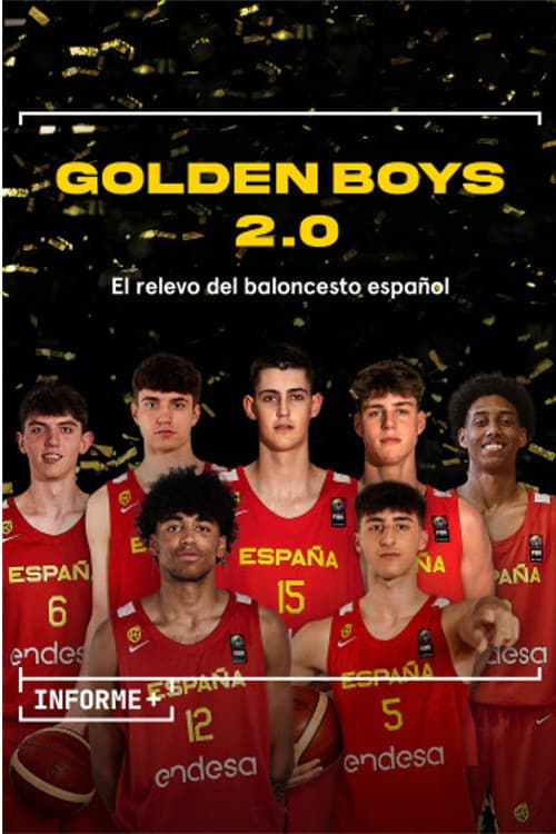 Informe Plus+: Golden Boys 2.0. El relevo del baloncesto español (2024) poster