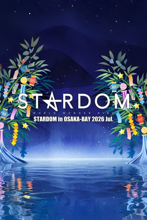 STARDOM in OSAKA-BAY 2026 Jul. (2026) poster
