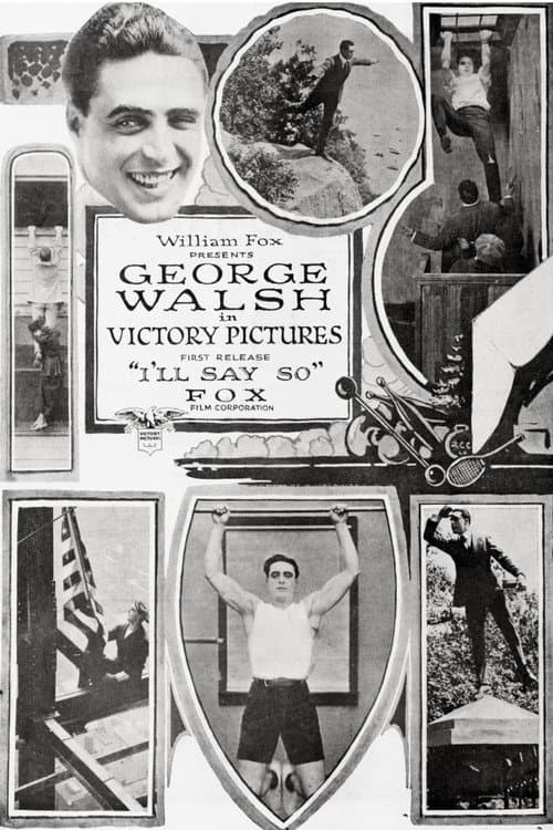 I'll Say So (1918) poster