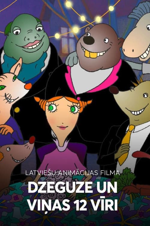Dzeguze un viņas 12 vīri (2009) poster