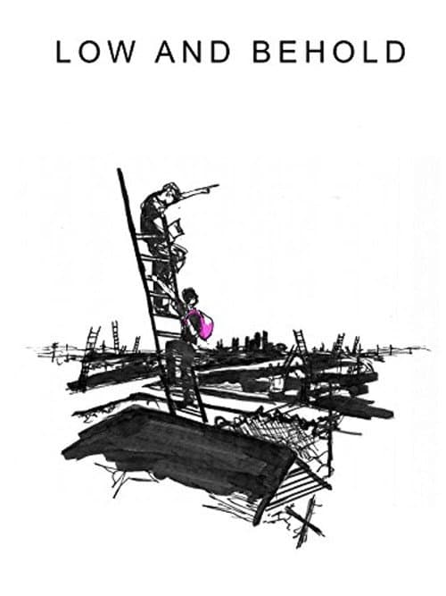 Low and Behold (2007) poster