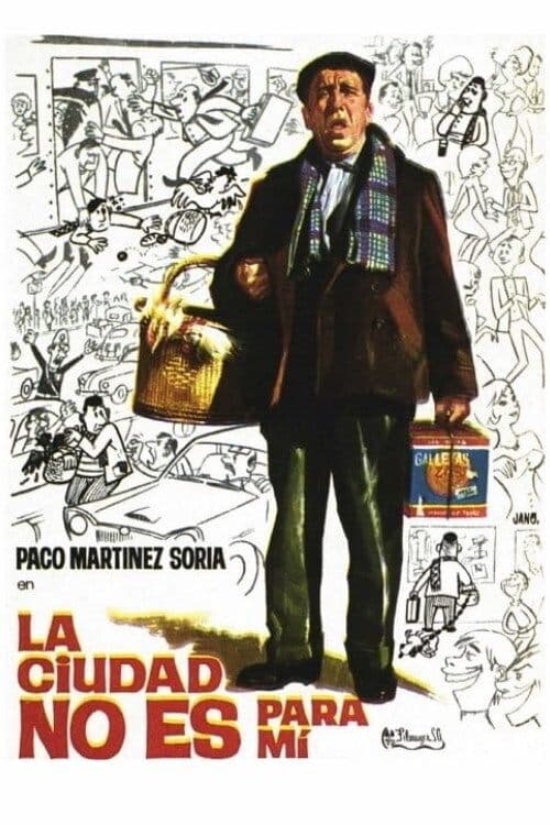 La ciudad no es para mí (1966) poster