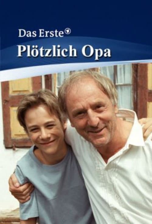 Plötzlich Opa (2006) poster