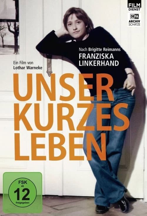 Unser kurzes Leben (1981) poster