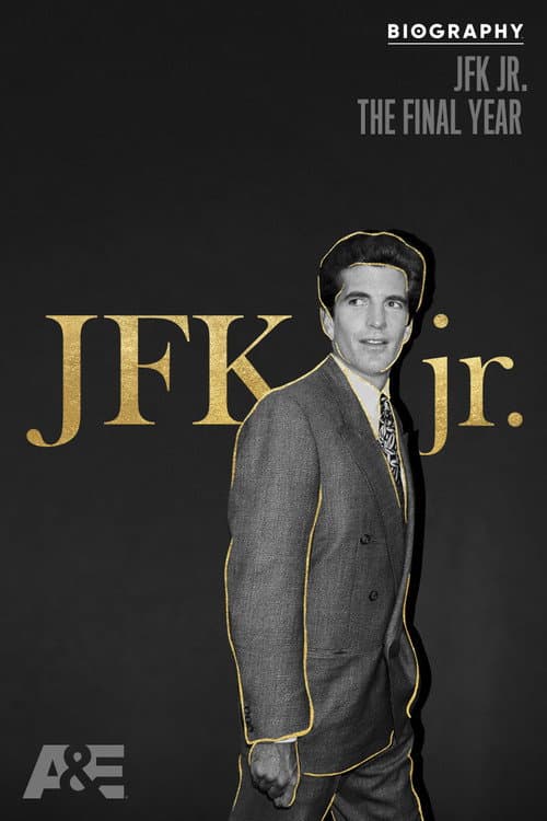 Biography: JFK Jr. The Final Year (2019) poster