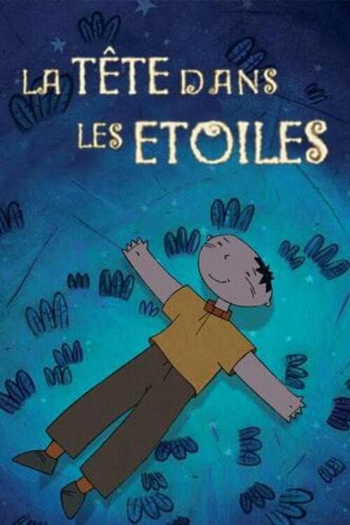 La tête dans les étoiles (2005) poster