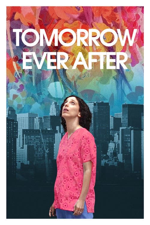 Tomorrow Ever After (2017) poster