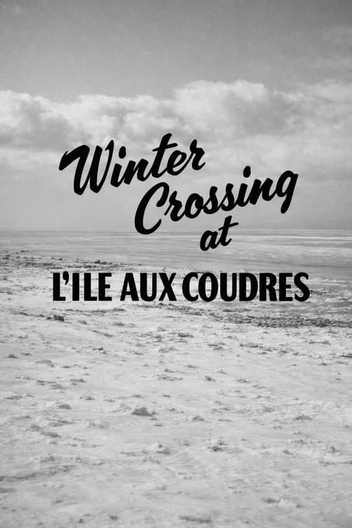 La traverse d'hiver à l'île-aux-Coudres (1960) poster