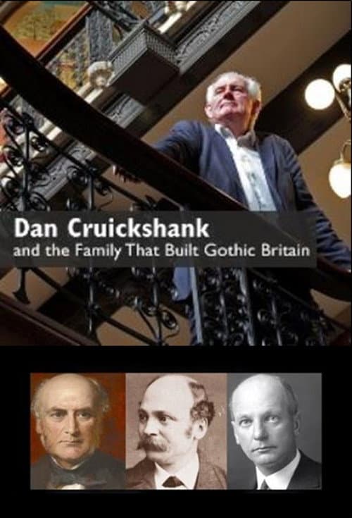 Dan Cruickshank and the Family That Built Gothic Britain (2014) poster