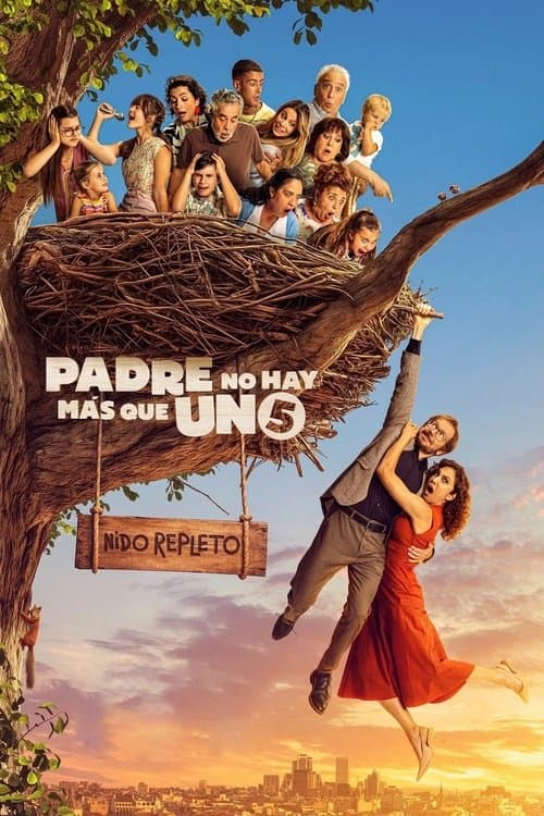 Padre no hay más que uno 5: Nido repleto (2025) poster